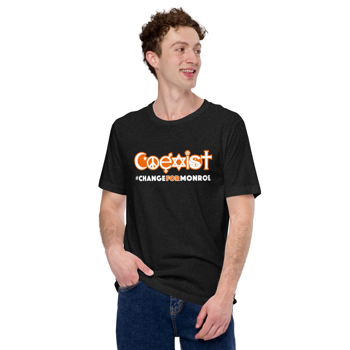 COEXIST Hashtag shirt Change for Monroe Unisex t-shirt